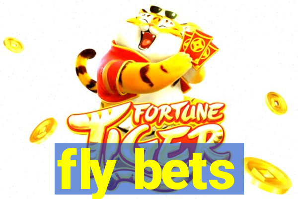 fly bets